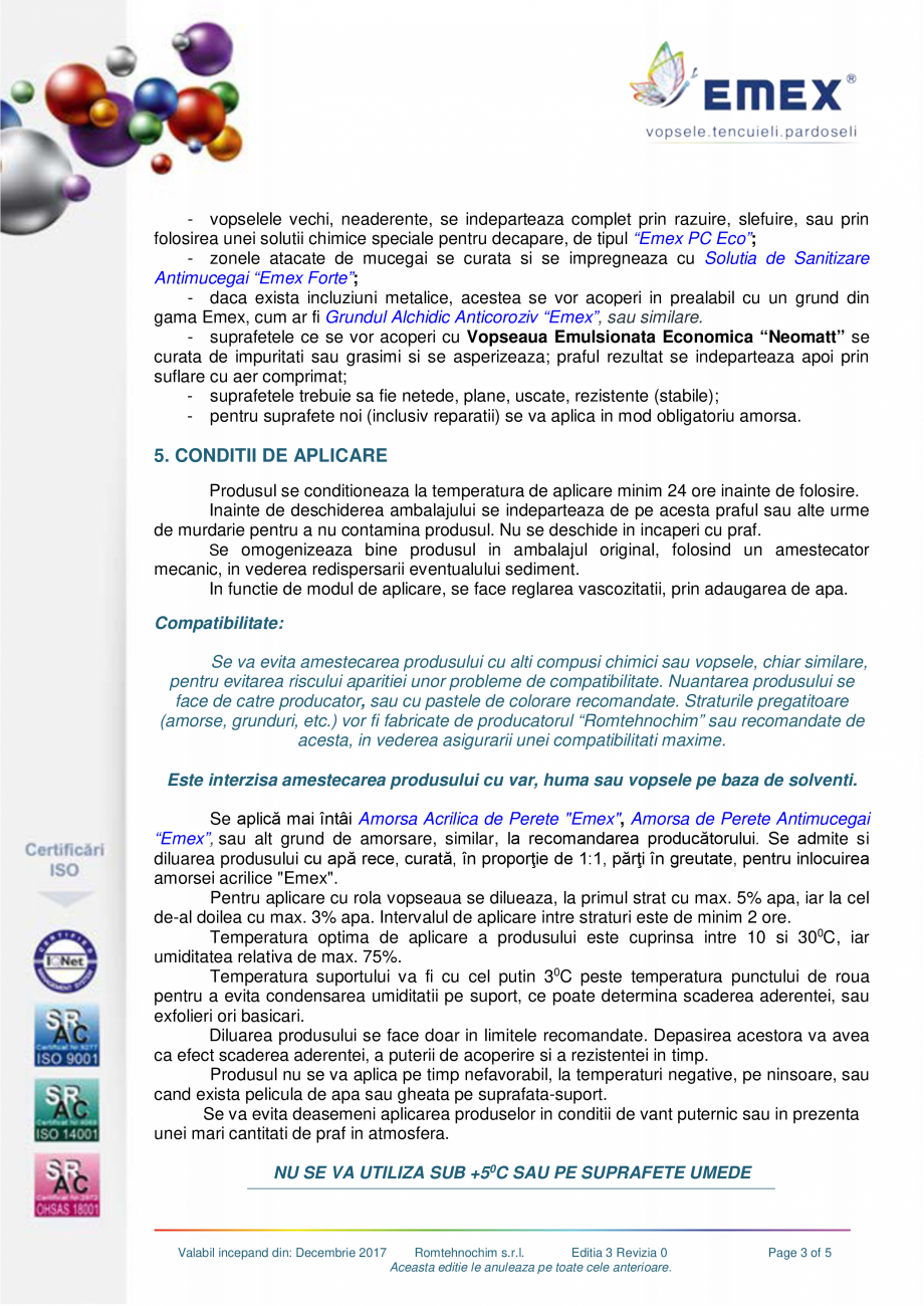 Pagina 3-Vopsea lavabila economica interior Neomatt EMEX ECONOMICA NEOMATT Fisa tehnica Romana 0.

Timp de...