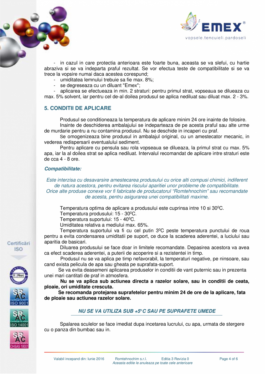 Pagina 4-Vopsea acrilica universala Emex Spectrum EMEX Fisa tehnica Romana e:
Prin pensulare, roluire,...