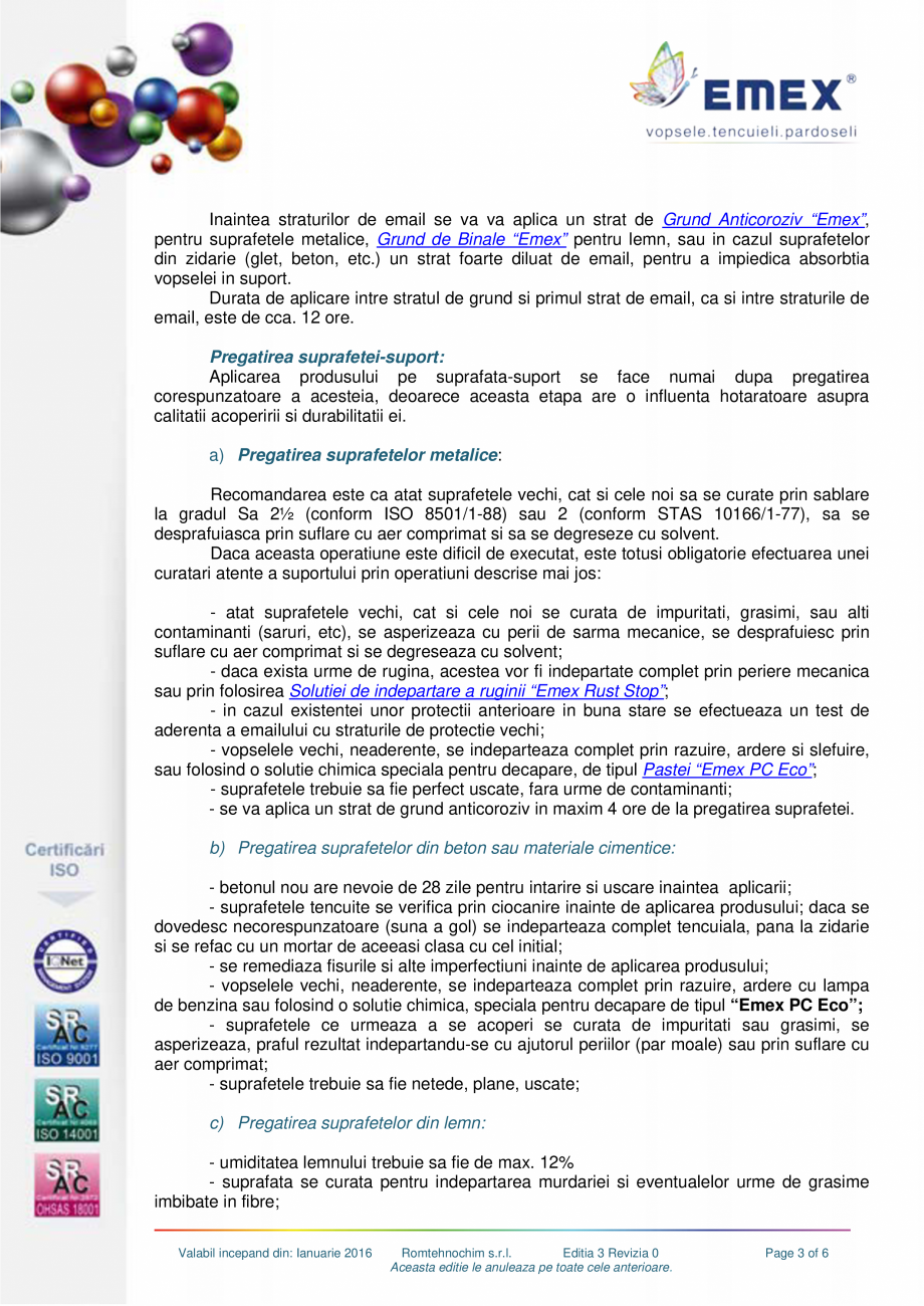 Pagina 3-Email alchidic Emex Extracolor EMEX Fisa tehnica Romana 117-1:2009

6.

Putere de acoperire

numar...