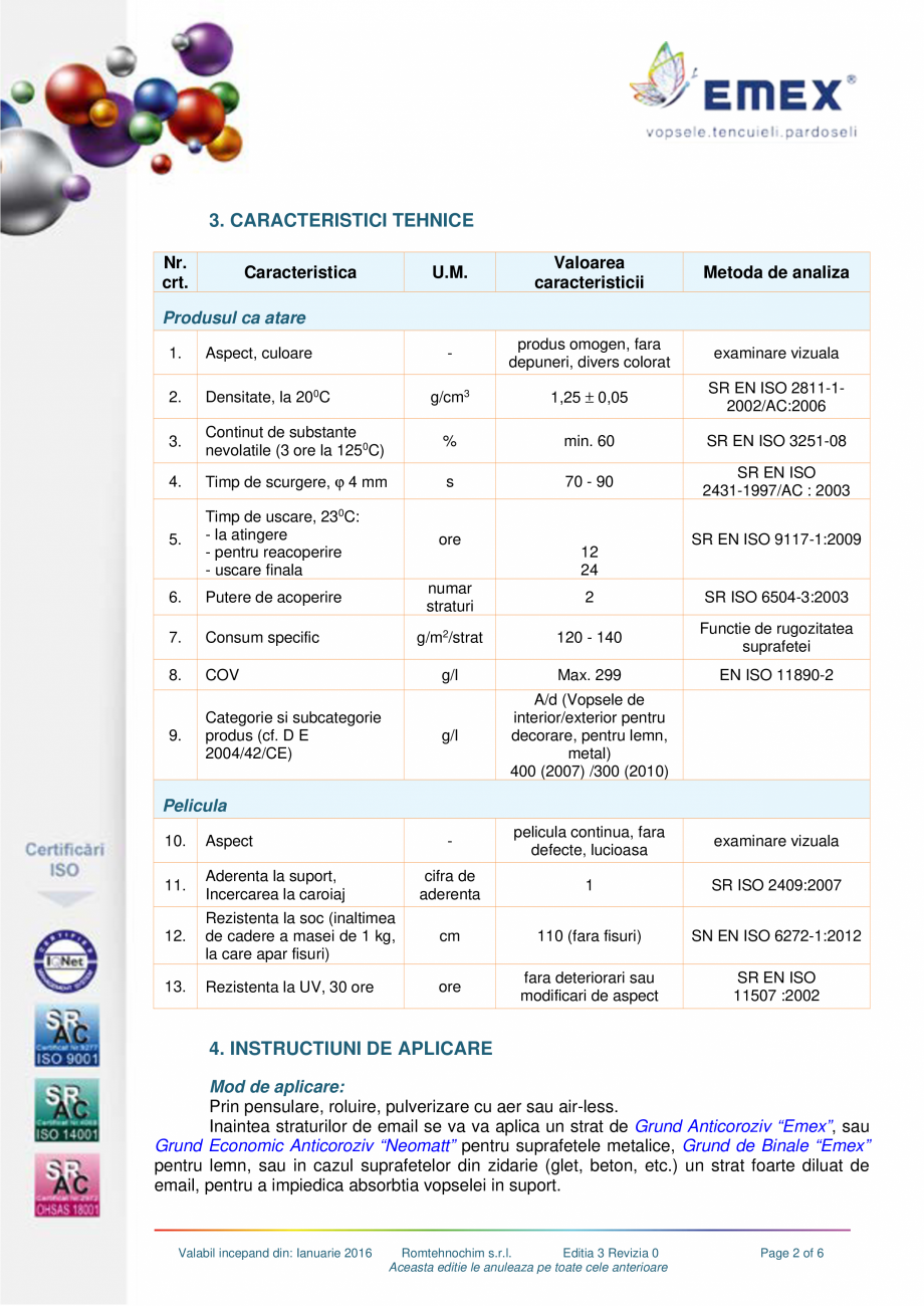 Pagina 2 - Vopsea economica satinata Emcolor EMEX Fisa tehnica Romana retinerea si protectia...