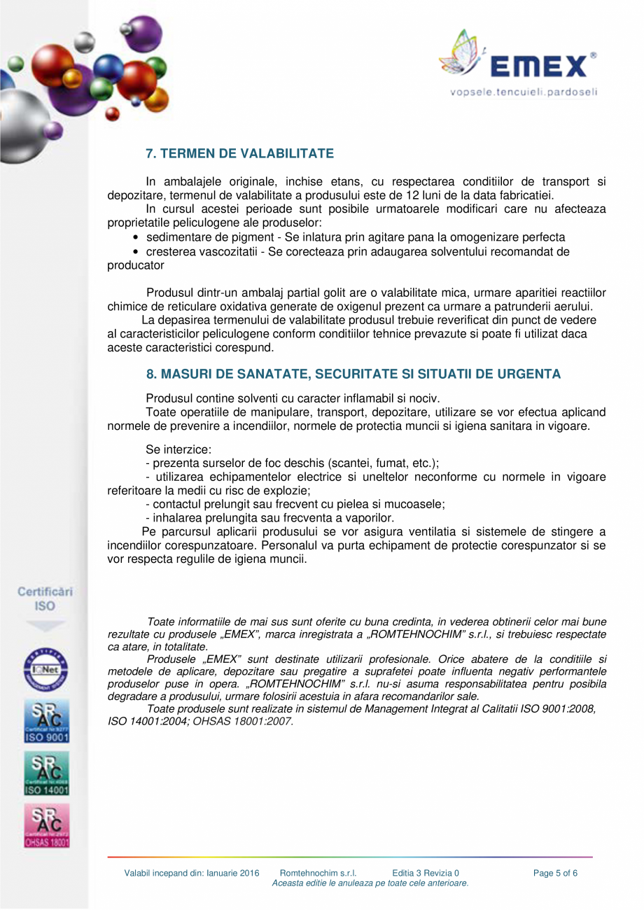 Pagina 5-Vopsea economica satinata Emcolor EMEX Fisa tehnica Romana prafetele vechi, cat si cele noi se...