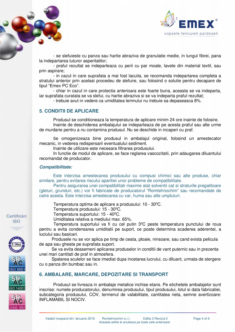 Pagina 4-Email alchidic Premium Emex Gold EMEX Fisa tehnica Romana  INSTRUCTIUNI DE APLICARE
Mod de aplicare:...