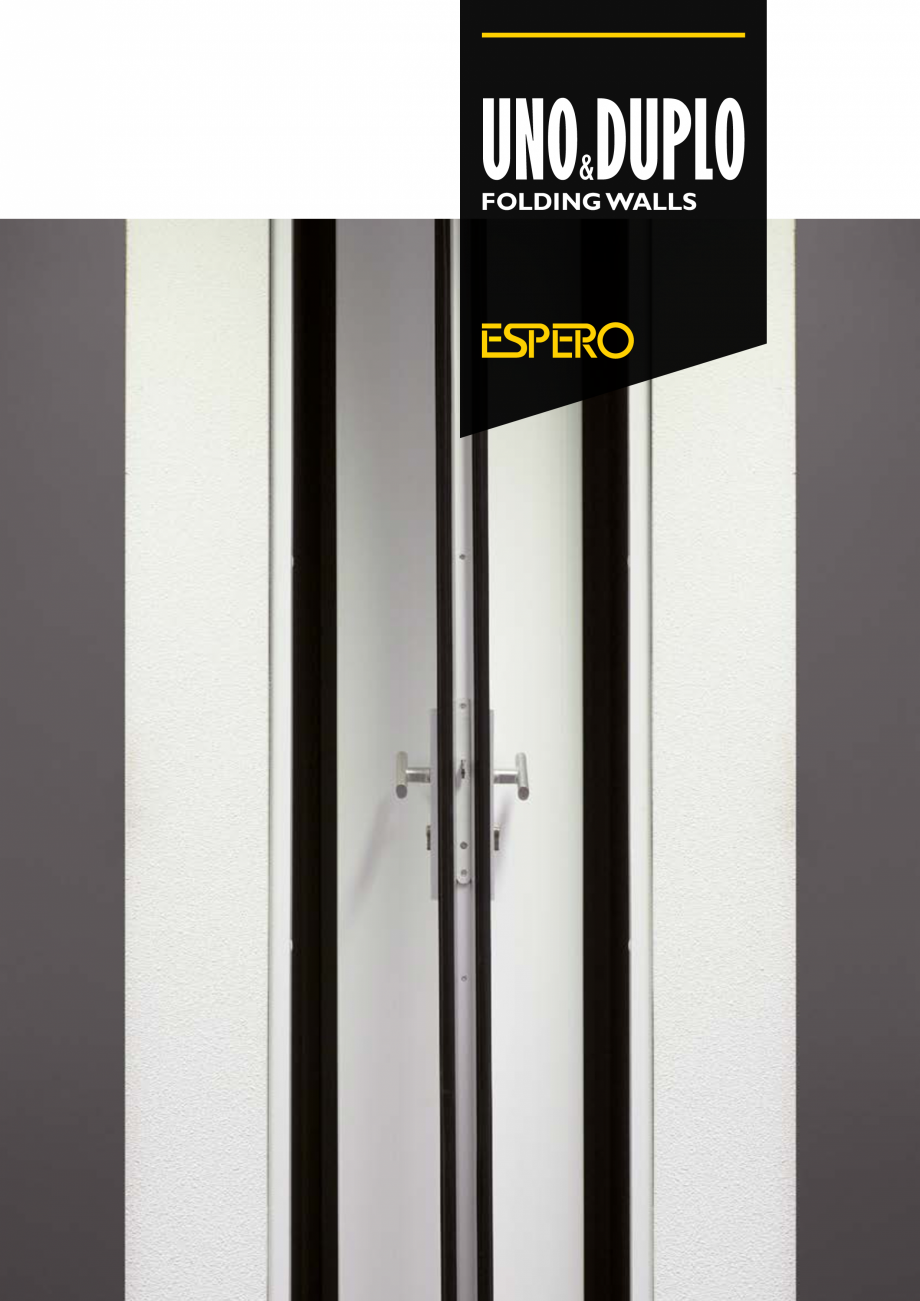 Pagina 1-Pereti mobili, demontabili    ESPERO Uno & Duplo Catalog, brosura Engleza UNO DUPLO
&

FOLDING...