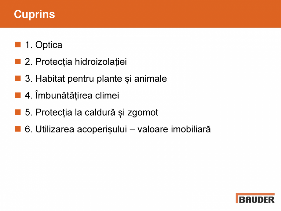 Pagina 2-Argumente pentru un acoperis verde BAUDER Catalog, brosura Romana operiș

3. Habitat pentru plante...