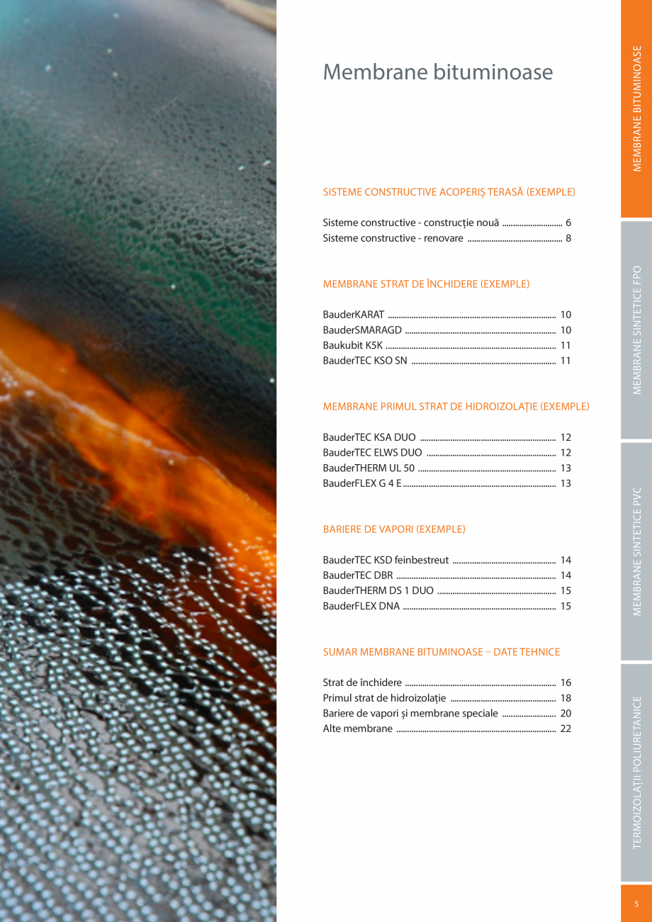 Pagina 5-Sisteme acoperis terasa BAUDER Catalog, brosura Romana  și membrane speciale .........................