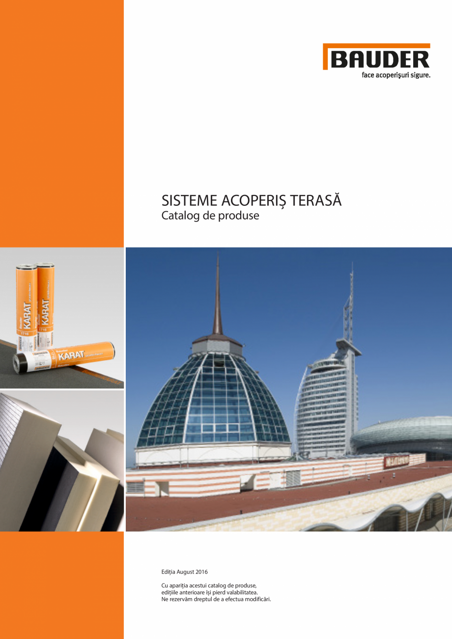 Pagina 1-Sisteme acoperis terasa BAUDER Catalog, brosura Romana SISTEME ACOPERIȘ TERASĂ
Catalog de produse
...