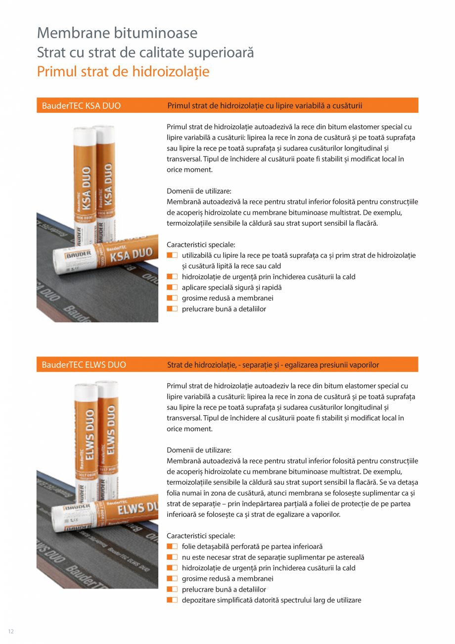 Pagina 12-Sisteme acoperis terasa BAUDER Catalog, brosura Romana brane bituminoase
Calitate superioară
Strat ...