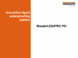 Sistem de hidroizolatie cu membrana lichida din material plastic - Prezentare generala BAUDER - BauderLIQUITEC PU