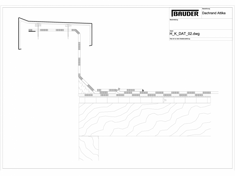 Pagina 1-CAD-DWG Bauder - Detaliu atic - H_K_DAT_02 BAUDER Detaliu de montaj 