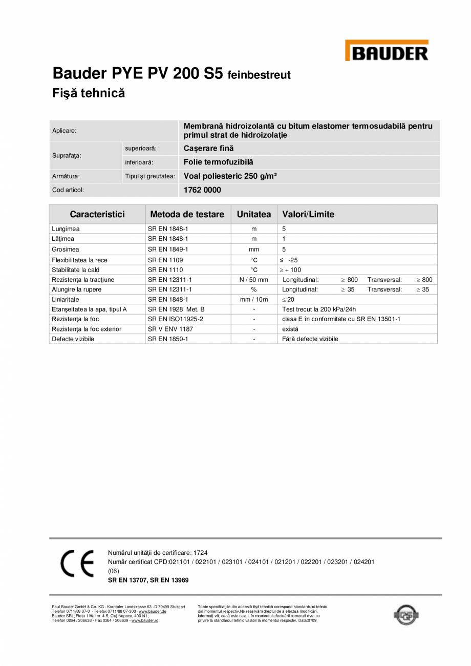 Pagina 1-Membrana termosudabila cu bitum elastomer BAUDER PYE PV 200 S5 Fisa tehnica Romana Bauder PYE PV 200...
