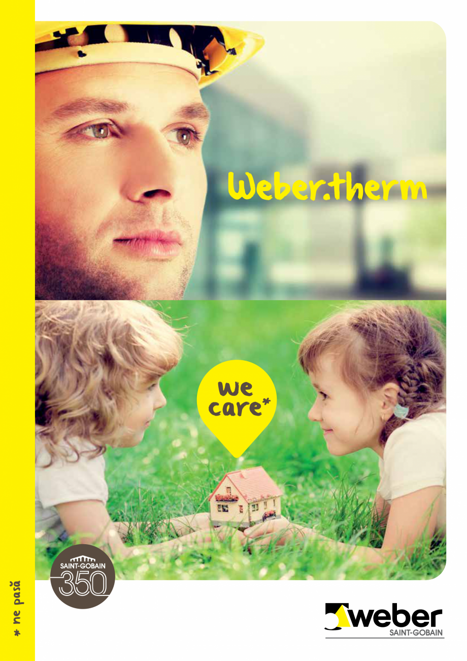 Pagina 1-Sisteme de izolatie termica weber.therm  Catalog, brosura Romana ˘
* ne pasa

Weber.therm

Noua...