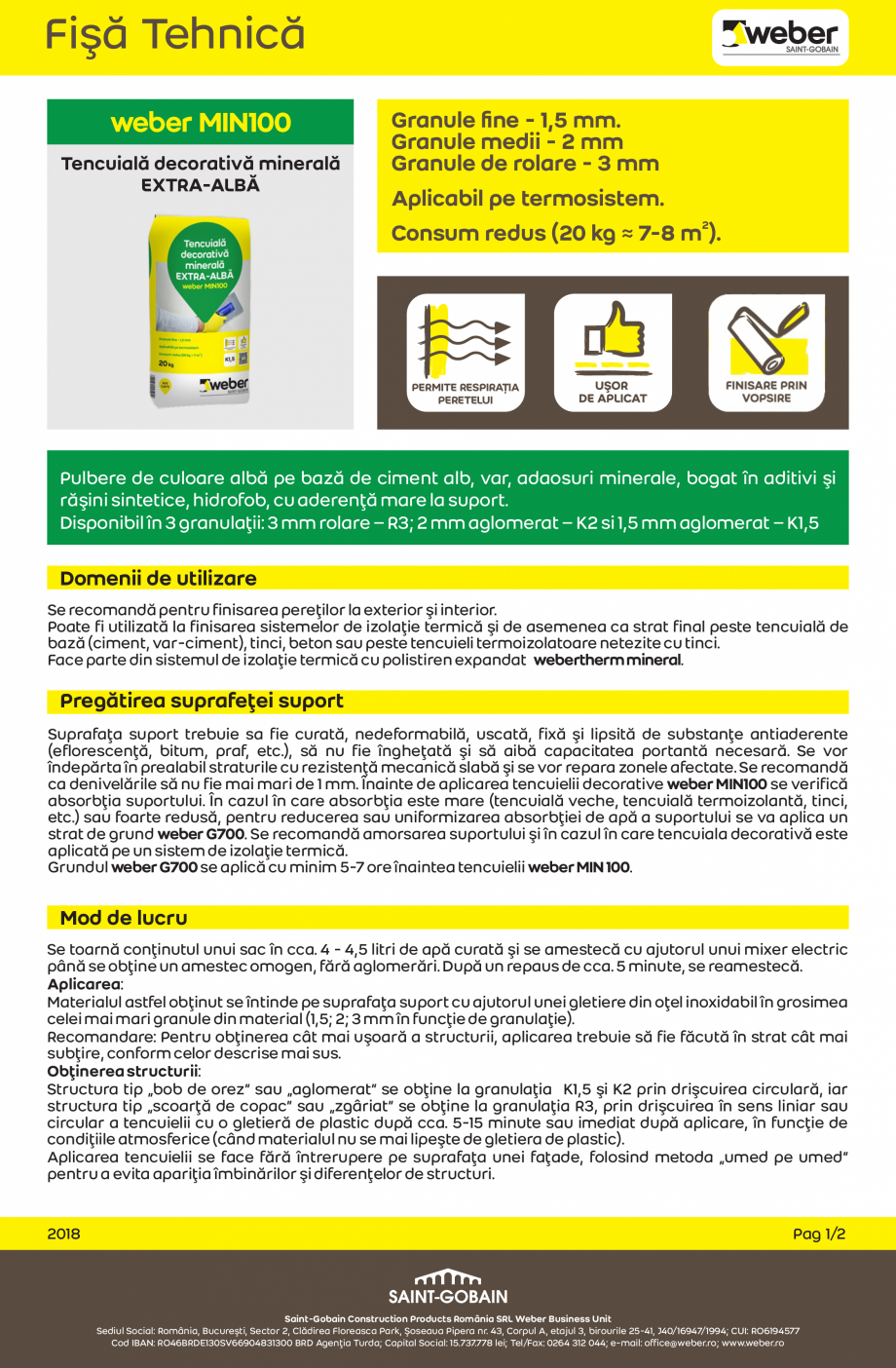 Pagina 1-Tencuiala decorativa minerala  WEBER WEBER MIN 100 Fisa tehnica Romana Fişă Tehnică
MIN100...