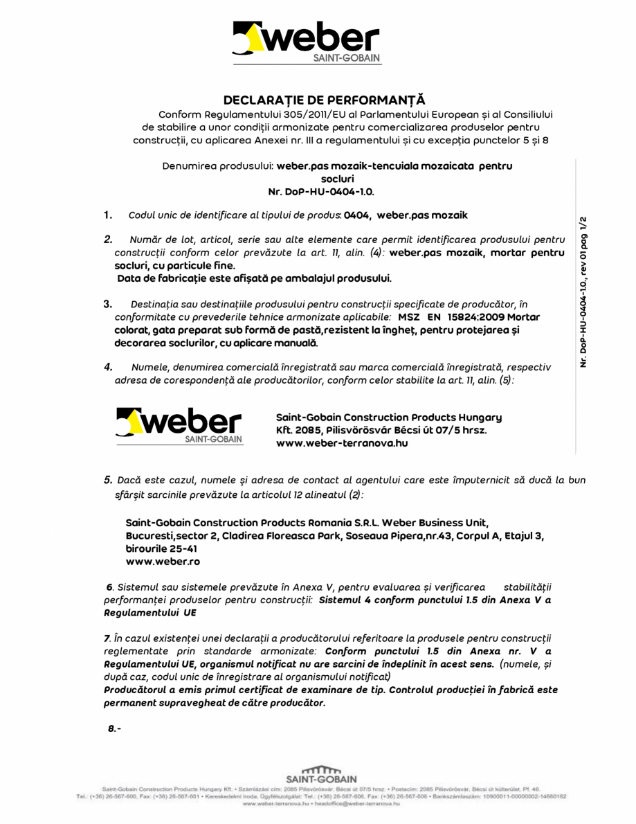 Pagina 1-Declaratie de performanta pentru tencuiala decorativa de soclu WEBER WEBER.PAS MOZAIK Certificare...
