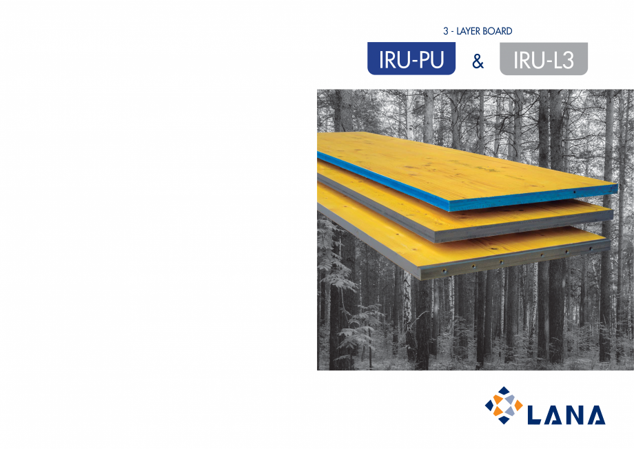 Pagina 1-Catalog placi cofrare Lana WELDE 3S Fisa tehnica Engleza www.lana.eu

3 - LAYER BOARD
PRODUCTION...