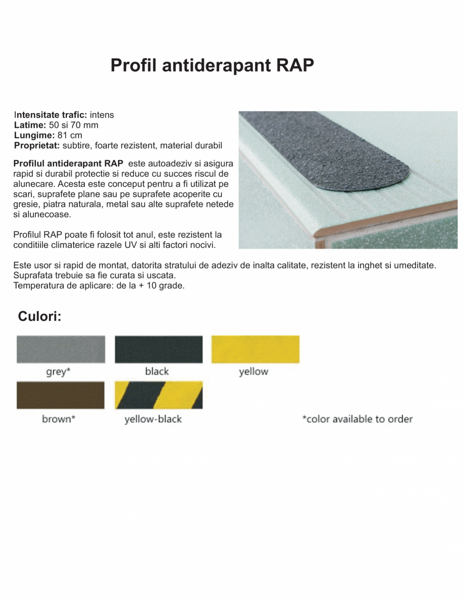 Pagina 1-Profil antiderapant EUROMATT Fisa tehnica Romana Profil antiderapant RAP
Intensitate trafic: intens
...