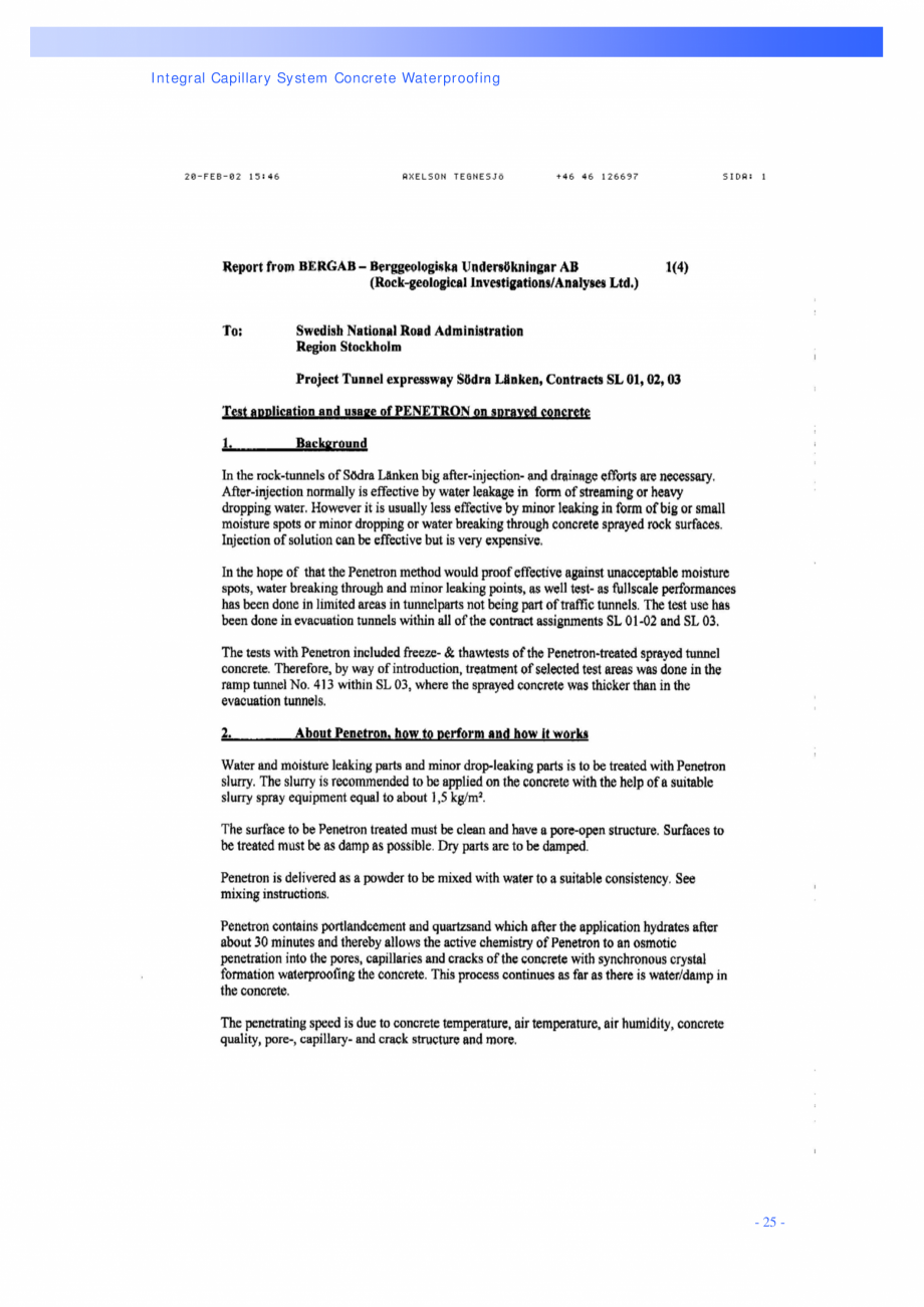 Pagina 25-Structuri de poduri PENETRON PENETRON PLUS, PENETRON ADMIX Catalog, brosura Engleza ration:
...