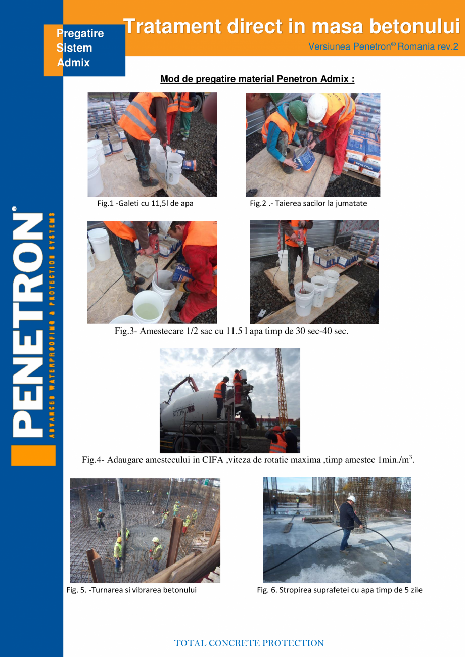 Pagina 2 - Pregatirea Sistemului Admix pentru hidroizolarea si protejarea betonului PENETRON...