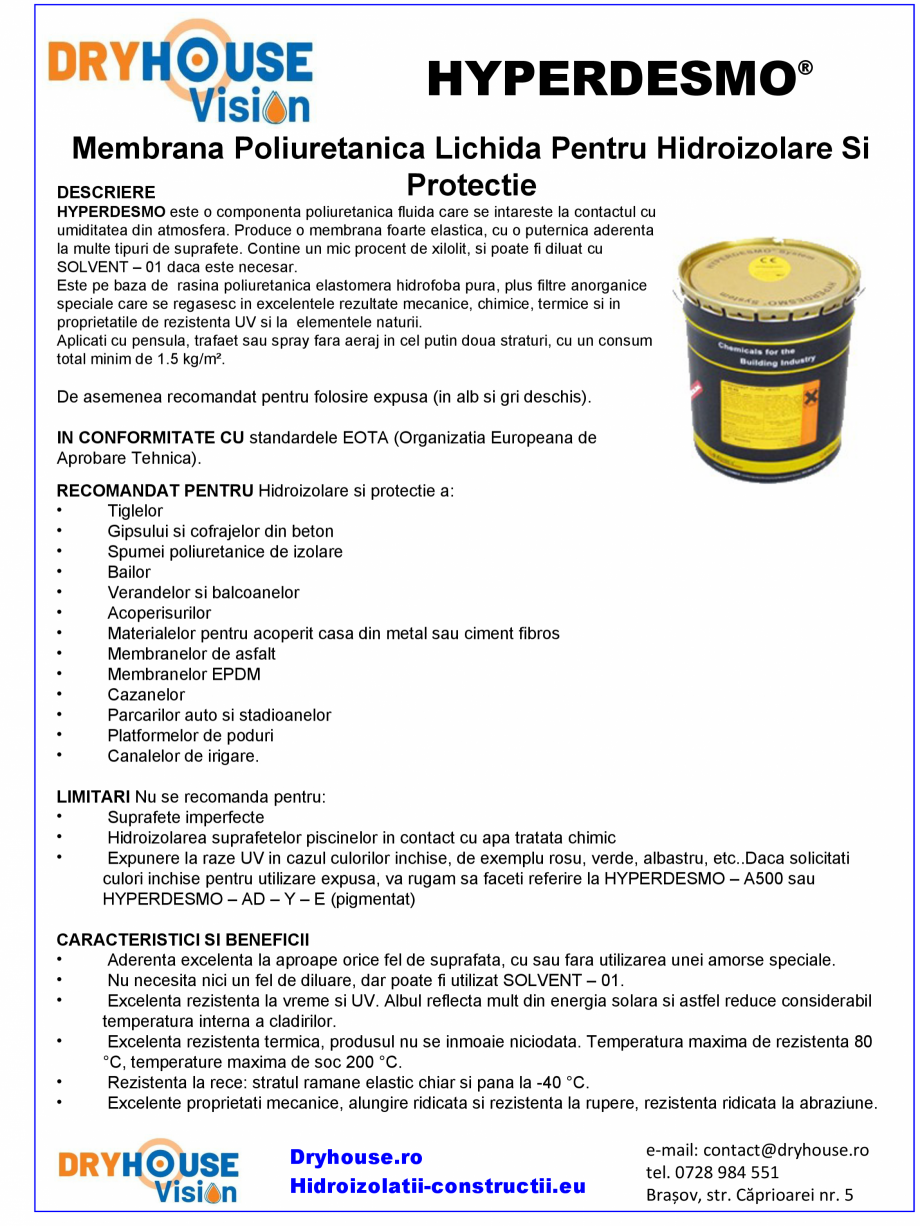 Pagina 1-Membrana poliuretanica lichida pentru hidroizolare si protectie DRYHOUSE VISION HYPERDESMO Fisa...