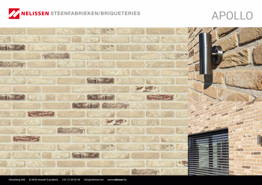 Pagina 1-Caramida aparenta NELISSEN Apollo Fisa tehnica Engleza, Germana, Franceza apollo

Kiezelweg 460
...