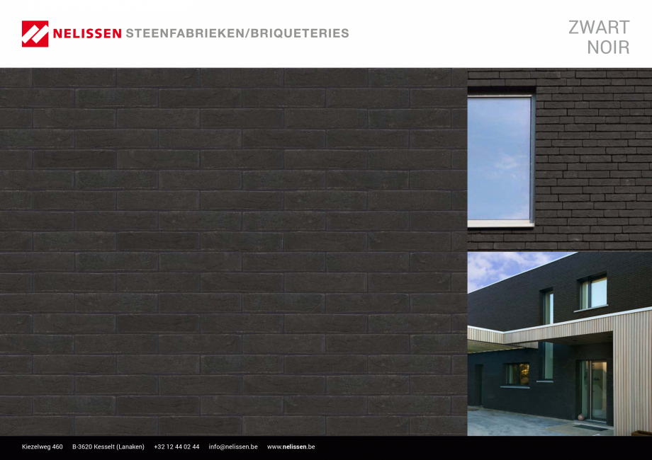 Pagina 1-Caramida aparenta NELISSEN Black Fisa tehnica Engleza, Germana, Franceza ZWART
NOIR

Kiezelweg 460

...
