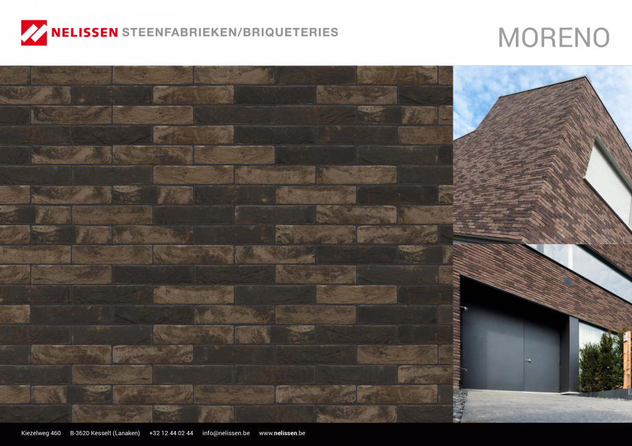 Pagina 1-Caramida aparenta NELISSEN Moreno Fisa tehnica Engleza, Germana, Franceza MORENO

Kiezelweg 460
...