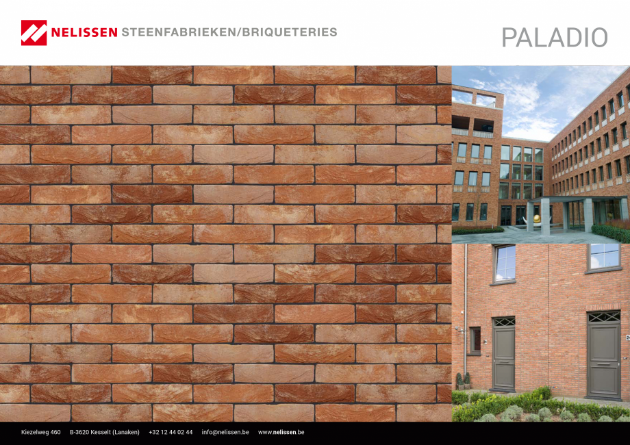 Pagina 1-Caramida aparenta NELISSEN Paladio Fisa tehnica Engleza, Germana, Franceza PALADIO

Kiezelweg 460
...