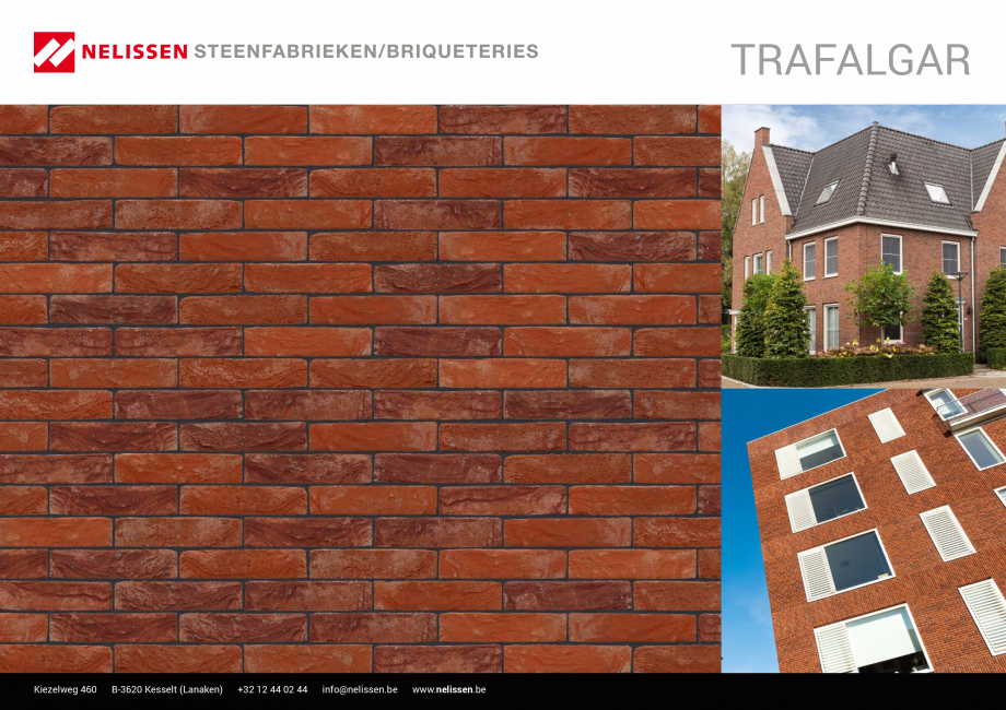 Pagina 1-Caramida aparenta NELISSEN Trafalgar Fisa tehnica Engleza, Germana, Franceza TRAFALGAR

Kiezelweg...