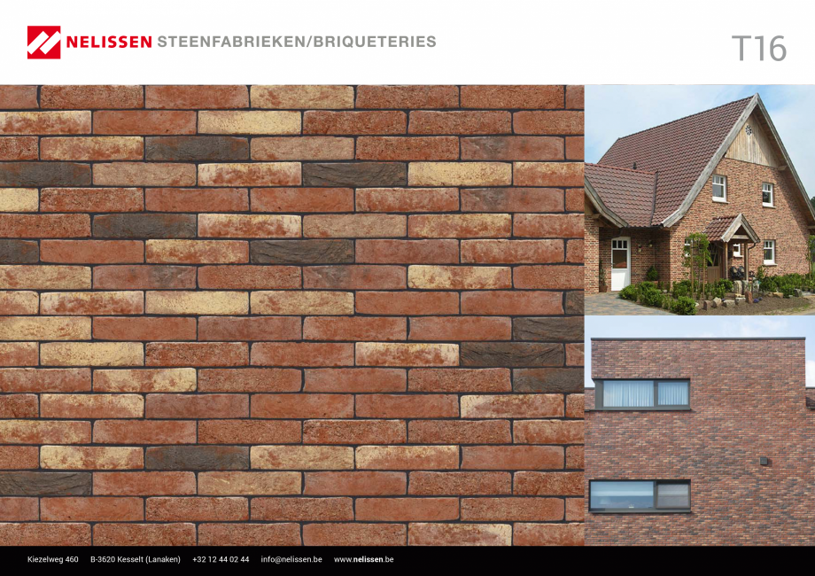 Pagina 1-Caramida aparenta NELISSEN T16 Fisa tehnica Engleza, Germana, Franceza T16

Kiezelweg 460

B-3620...