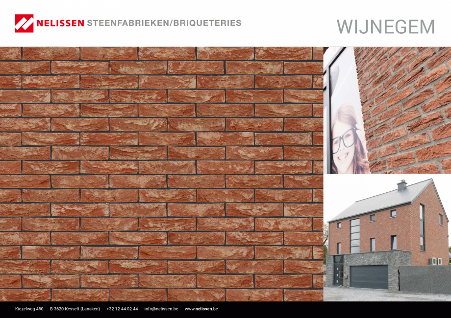 Pagina 1-Caramida aparenta NELISSEN Wijnegem Fisa tehnica Engleza, Germana, Franceza WIJNEGEM

Kiezelweg 460
...