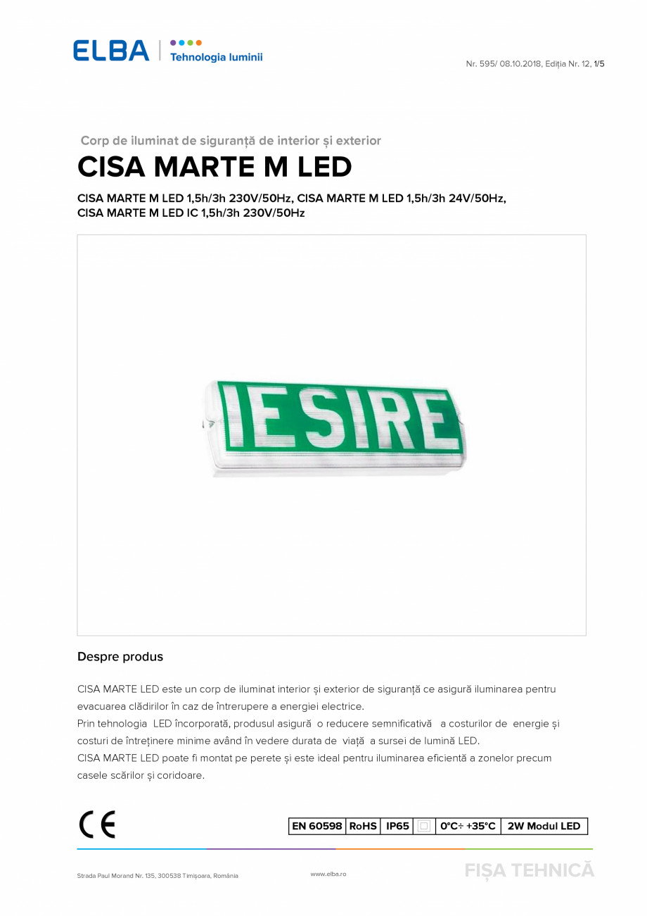 Pagina 1-Corp de iluminat de urgenta ELBA-COM Marte - CISA M Fisa tehnica Romana Nr. 595/ 08.10.2018, Ediția...