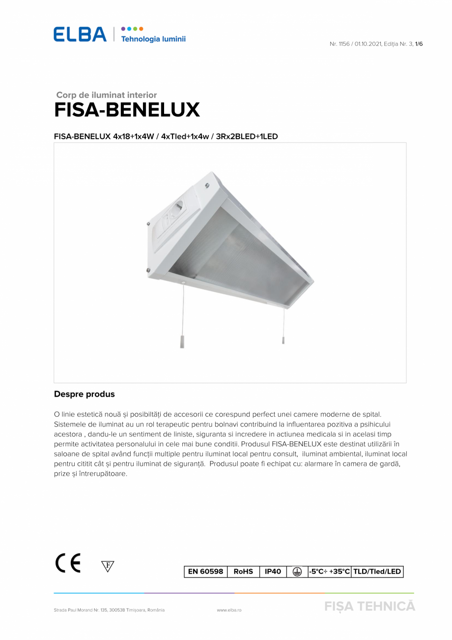 Pagina 1-Corp pentru iluminat interior LED ELBA-COM FISA-BENELUX Fisa tehnica Romana 




...