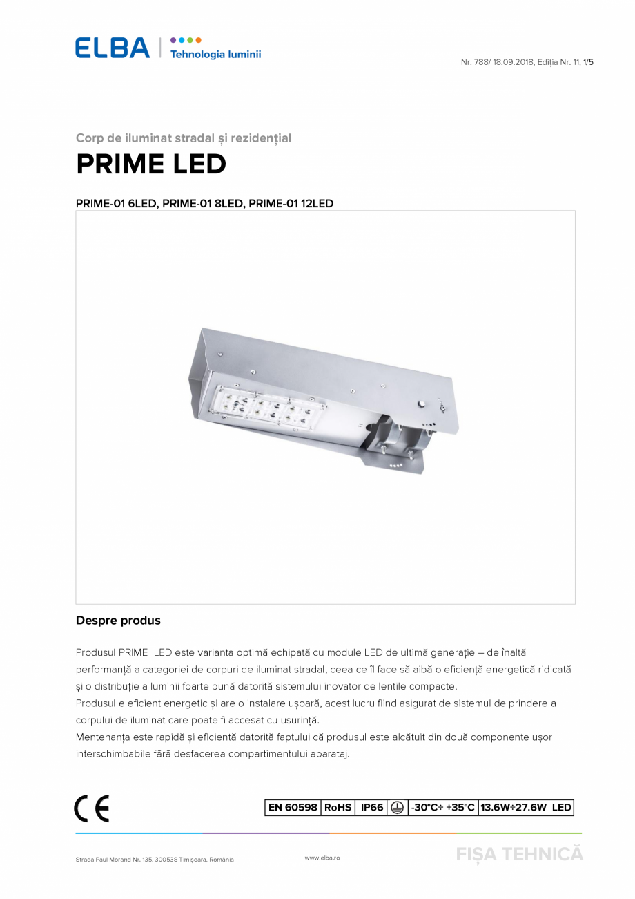 Pagina 1-Corp de iluminat stradal și rezidențial ELBA-COM PRIME LED Fisa tehnica Romana Nr. 788/ 18.09.2018...