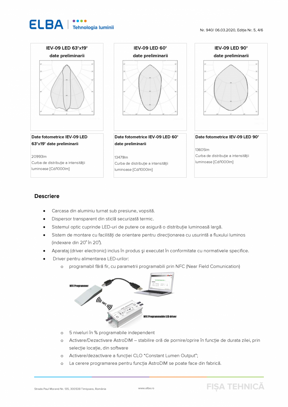 Pagina 4 - Proiector pentru interior ELBA-COM IEV 09 LED 13000LM 88W 840 0.7 Fisa tehnica Romana...