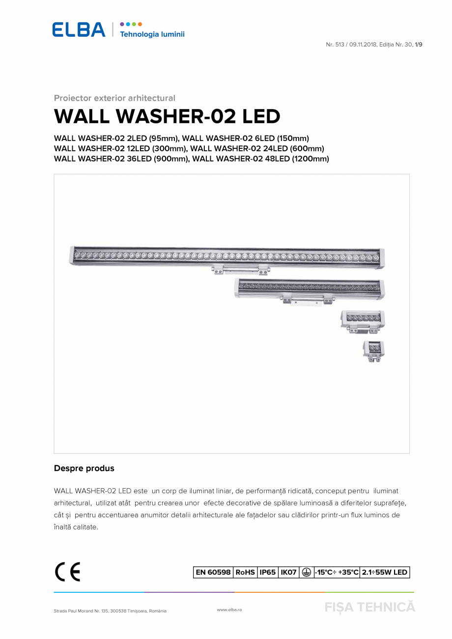 Pagina 1-Proiector exterior arhitectural ELBA-COM WALL WASHER-02 LED Fisa tehnica Romana Nr. 513 / 09.11.2018...