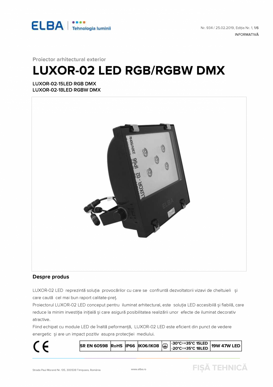 Pagina 1-Proiector exterior arhitectural  ELBA-COM LUXOR-02 LED RGB/RGBW Fisa tehnica Romana Nr. 934 / 25.02....