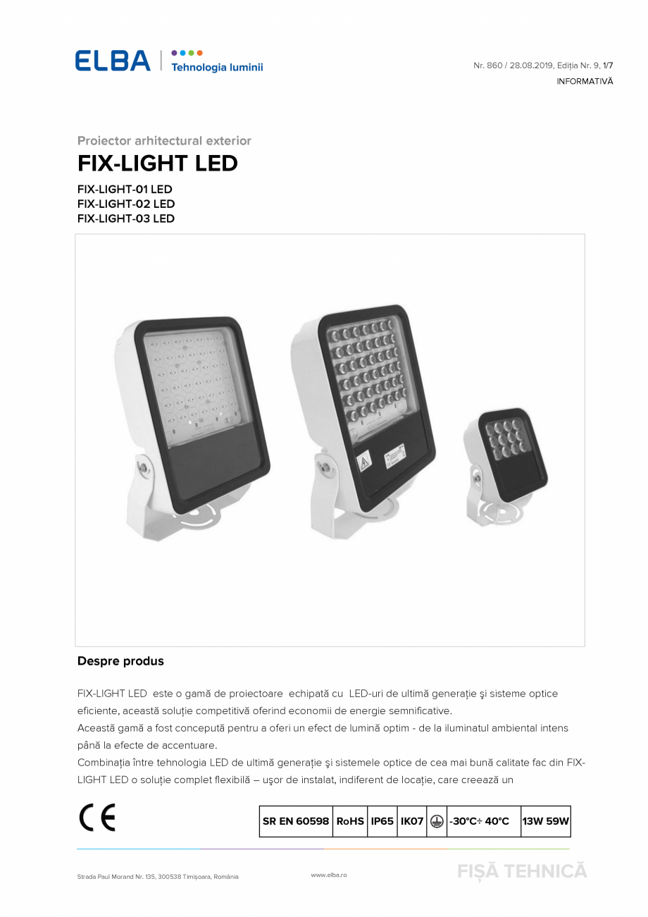 Pagina 1-Proiector exterior arhitectural ELBA-COM  FIX-LIGHT LED Fisa tehnica Romana Nr. 860 / 28.08.2019,...