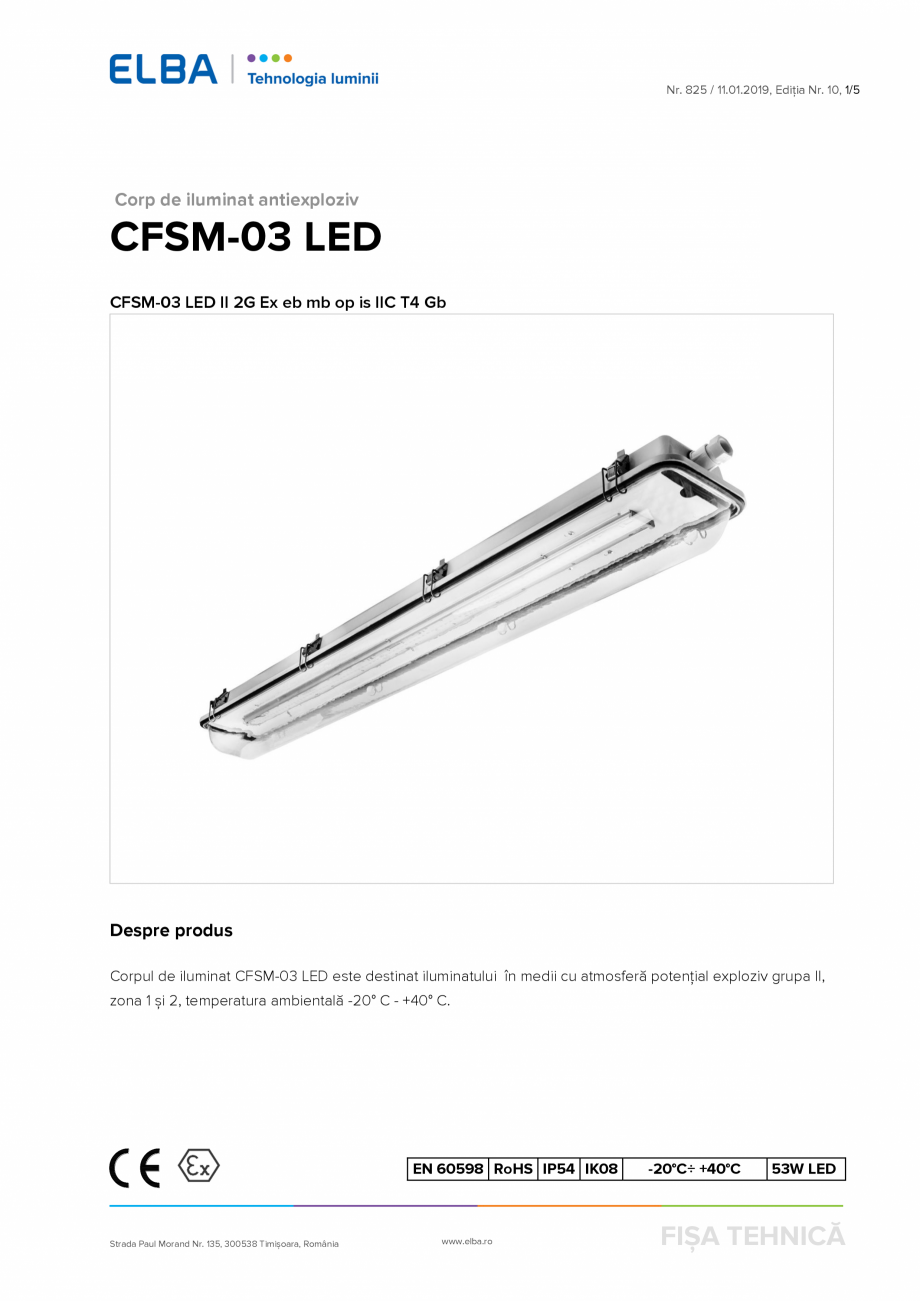 Pagina 1-Corp antiexploziv pentru iluminat ELBA-COM CFSM 03 Fisa tehnica Romana Nr. 825 / 11.01.2019, Ediția...
