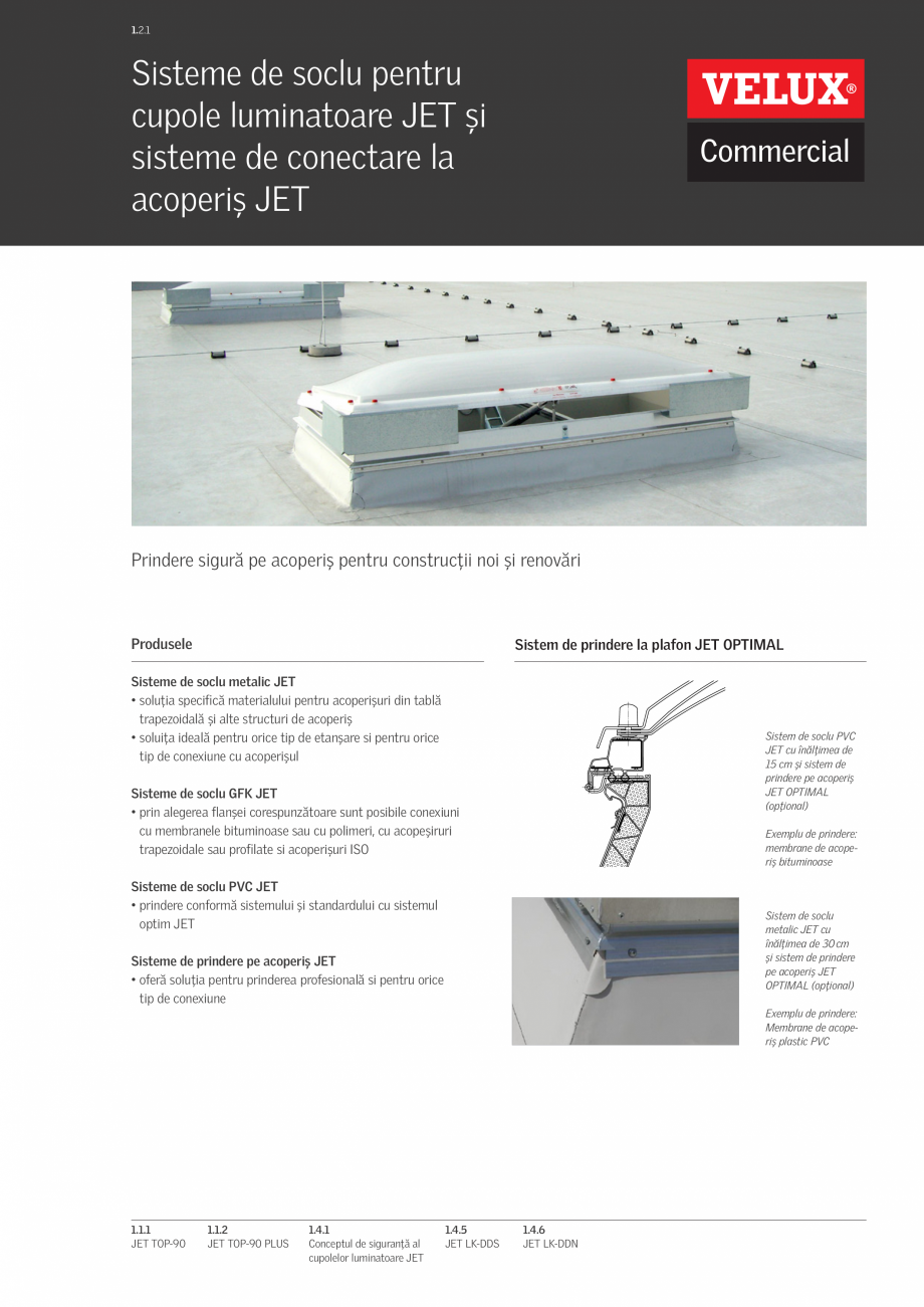 Pagina 1 - Sisteme de soclu pentru cupole luminatoare si sisteme de conectare la acoperis VELUX...