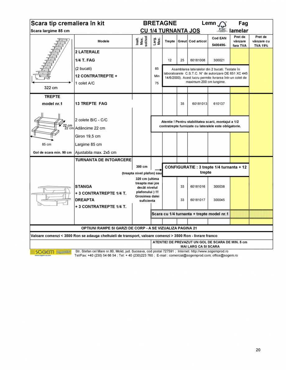 Pagina 21-Scari moderne pe structura metalica  SOGEM Etna Fisa tehnica Romana  surface care 750ml

60303080
...
