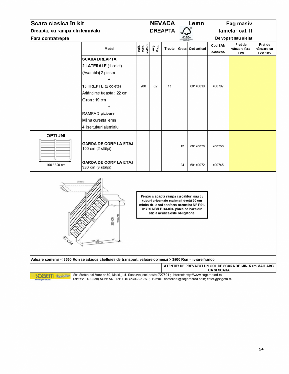 Pagina 26-Scari moderne pe structura metalica  SOGEM Etna Fisa tehnica Romana TA JOS
Trepte

Greut Cod articol...