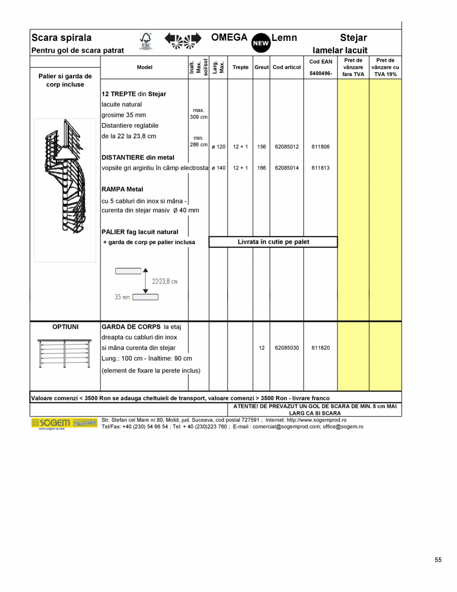 Pagina 59-Scari moderne pe structura metalica  SOGEM Etna Fisa tehnica Romana LARG
CA SI SCARA
Str. Stefan cel...