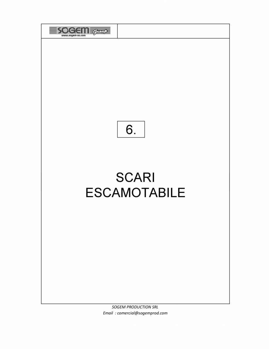 Pagina 64-Scari moderne pe structura metalica  SOGEM Etna Fisa tehnica Romana 100 CM (ajustabila)

15
...