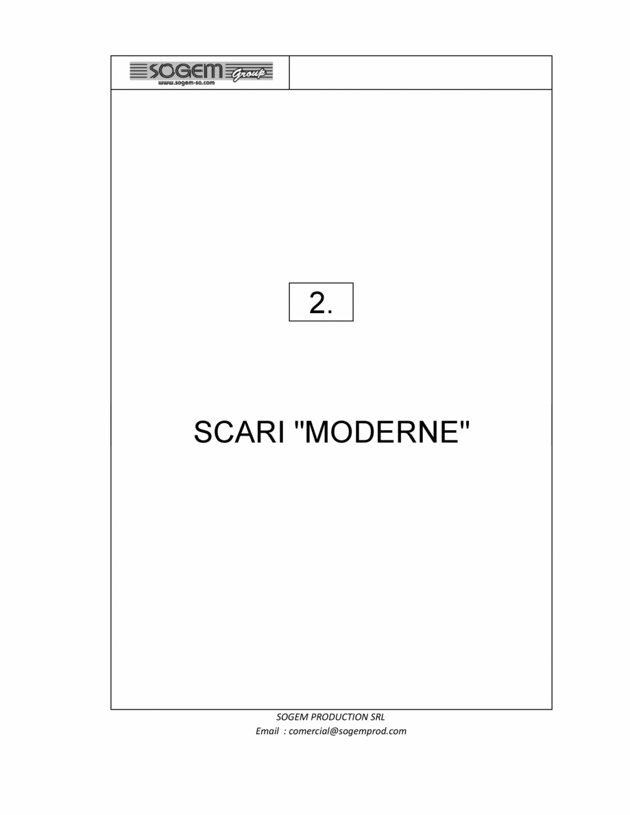 Pagina 1-Scari moderne SOGEM Gomera Specificații tehnice Romana 2.

SCARI 
