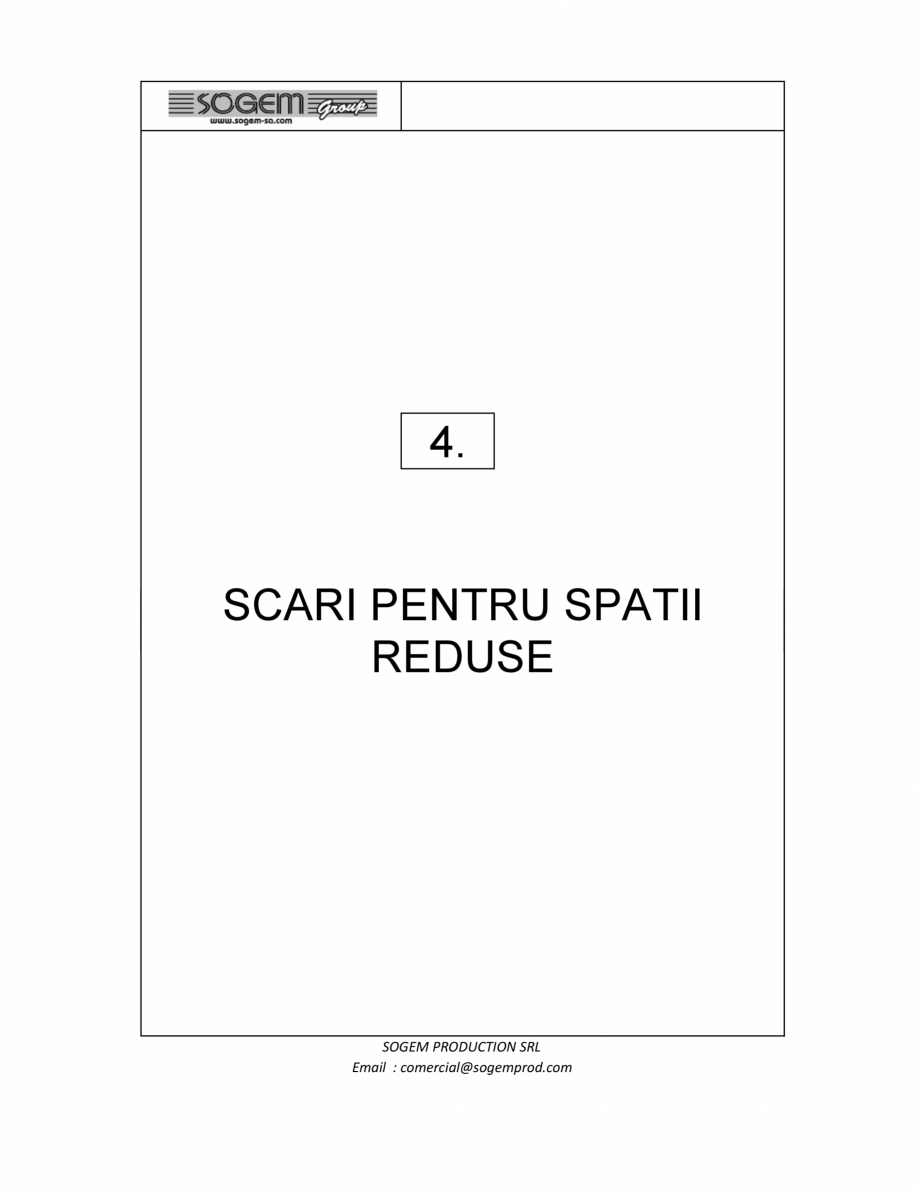 Pagina 47-Scari moderne SOGEM Gomera Specificații tehnice Romana bal. strunjiti

RAMPA cu mâna curenta din...
