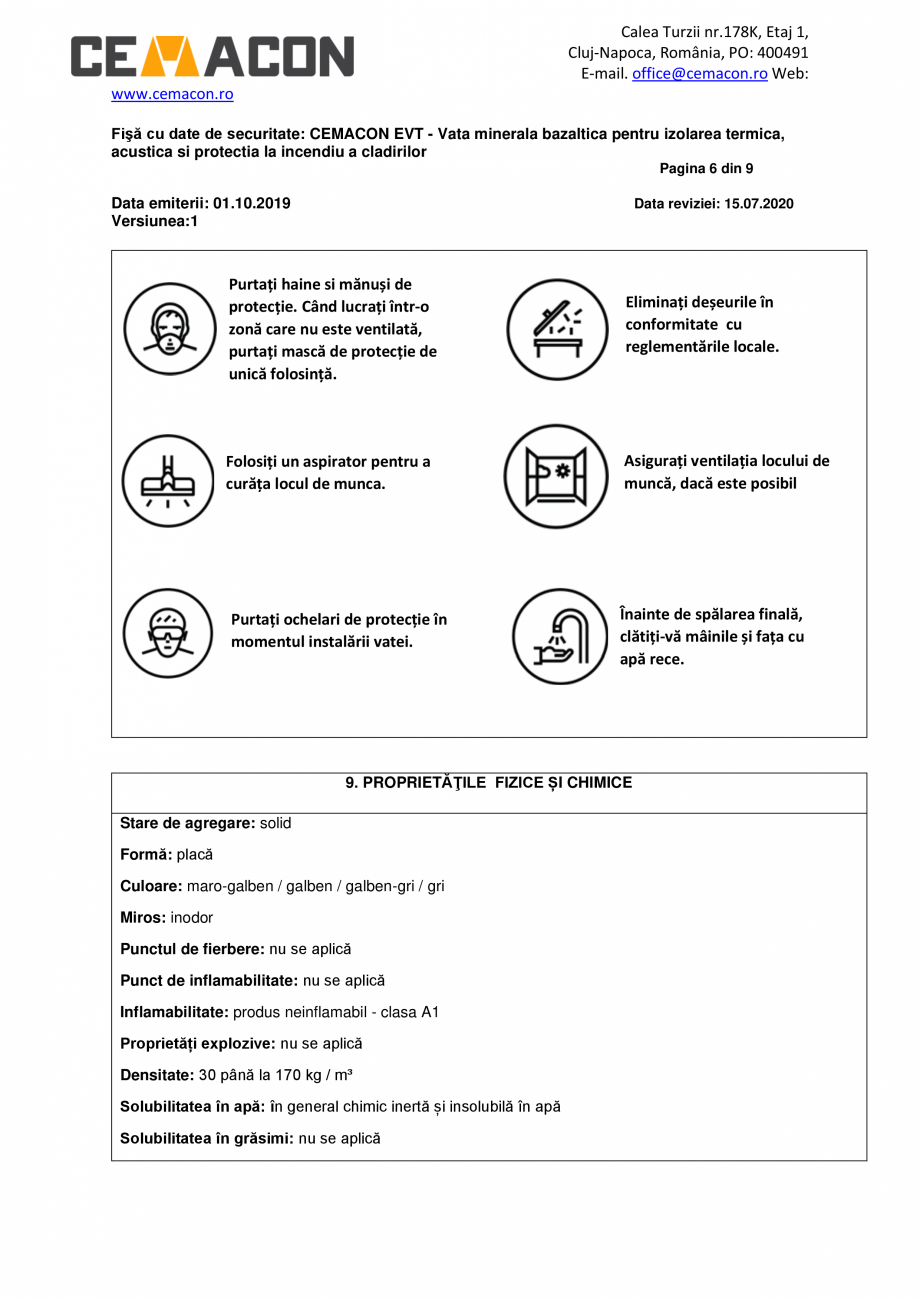Pagina 6-Fisa cu Date de Securitate  CEMACON EVT 30 Certificare produs Romana rnic pentru a nu deteriora...
