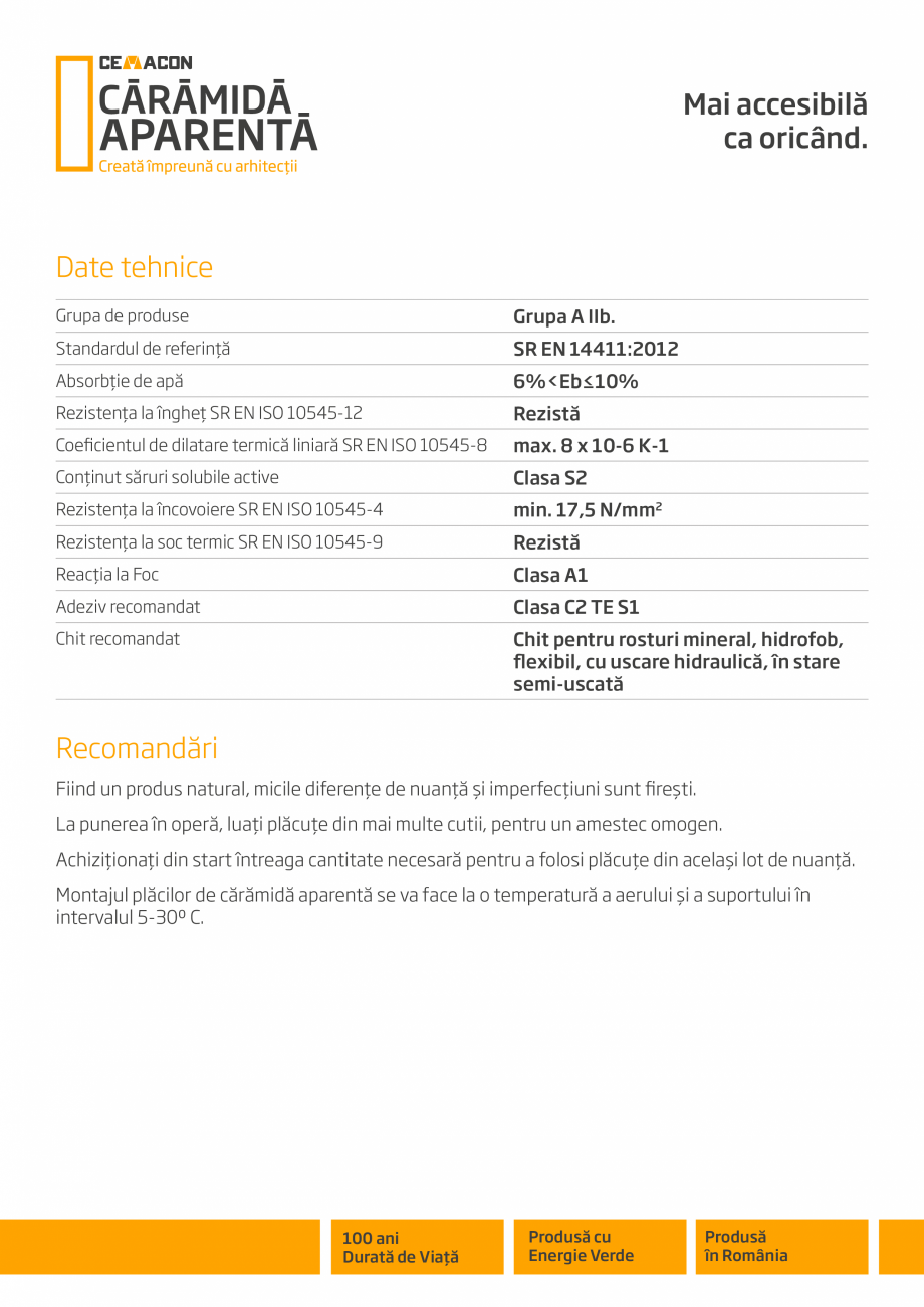 Pagina 2-Caramida aparenta CEMACON CAPIDAVA Fisa tehnica Romana Standardul de referință

SR EN 14411:2012

...