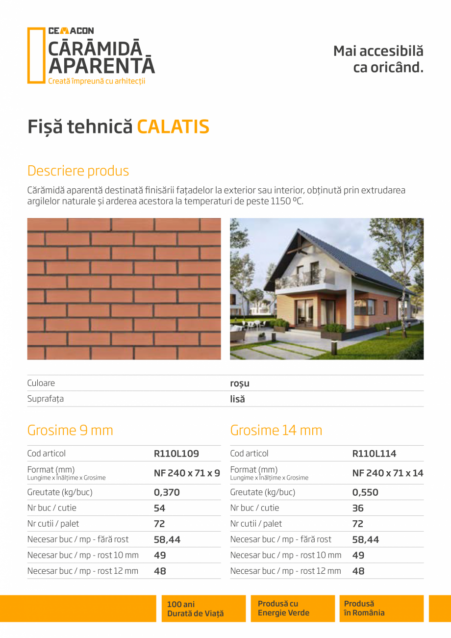Pagina 1-Caramida aparenta CEMACON CALATIS Fisa tehnica Romana Mai accesibilă
ca oricând.

Fișă tehnică ...
