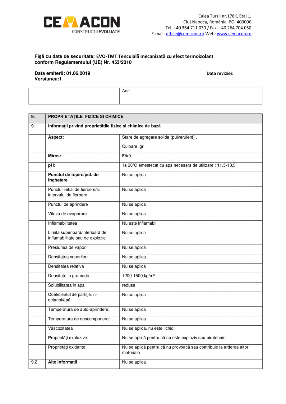 Pagina 6-Fisa cu date de securitate - EVO TMT CEMACON EVO - TMT Fisa tehnica Romana l rănit,
deschideţi...