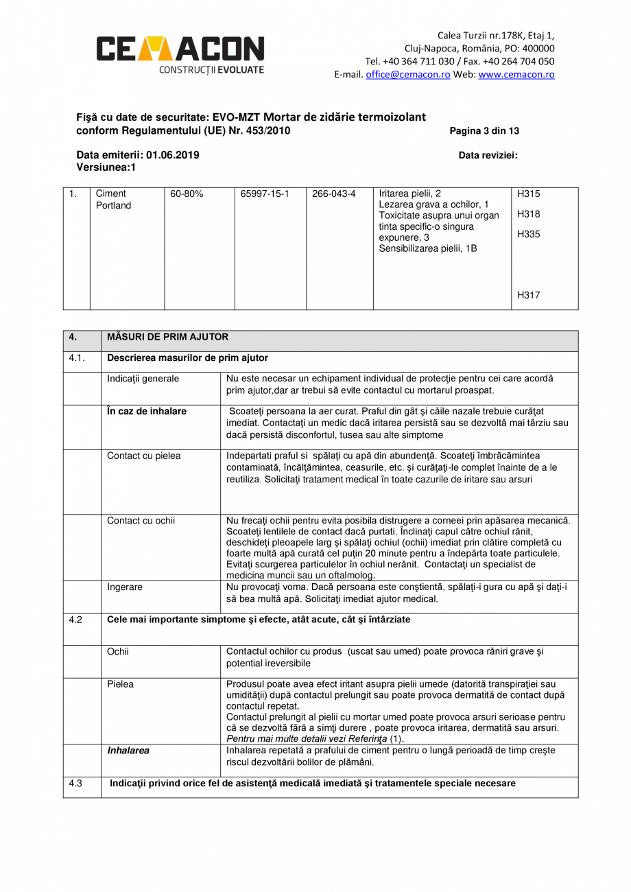 Pagina 3-Fisa cu date de securitate - EVO MZT CEMACON EVO - MZT Fisa tehnica Romana  (UE) Nr. 453/2010
Data...