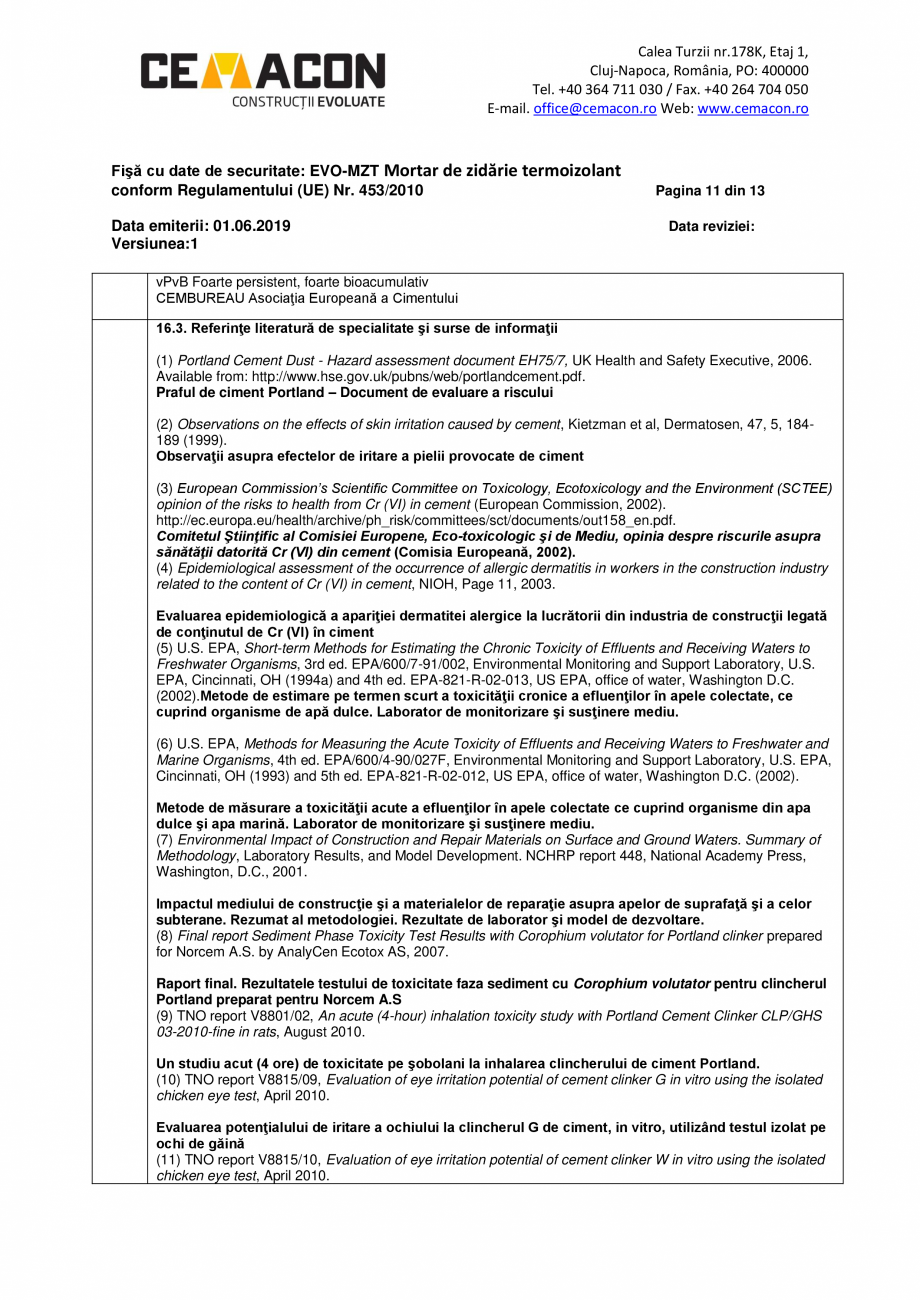 Pagina 11-Fisa cu date de securitate - EVO MZT CEMACON EVO - MZT Fisa tehnica Romana 2.

Măsuri de protecție...